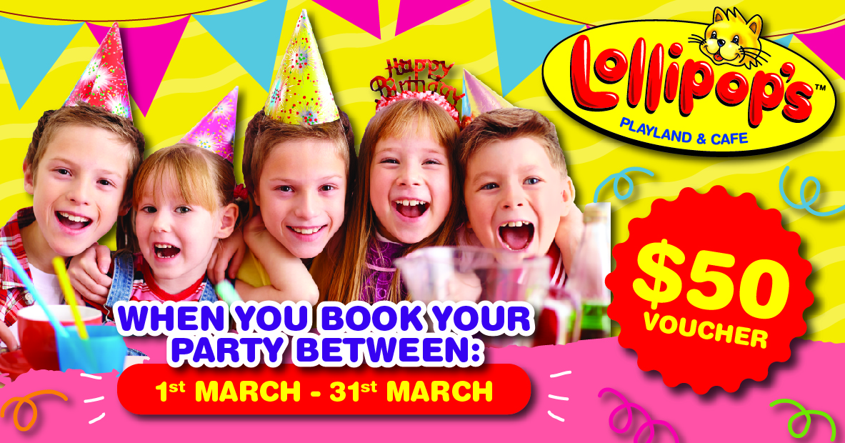 Free $50 Voucher with Party Booking – Lollipops Foresthill